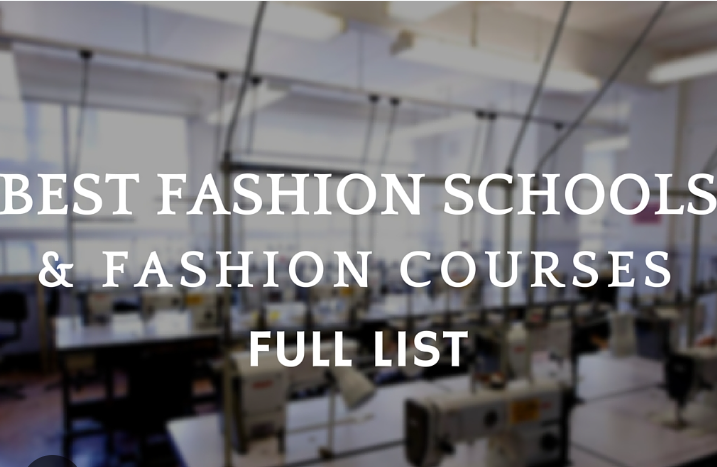 Fashion Schools & Courses - Over 100 Fashion Schools, Their Websites, Contact Info, Emails & Addresses